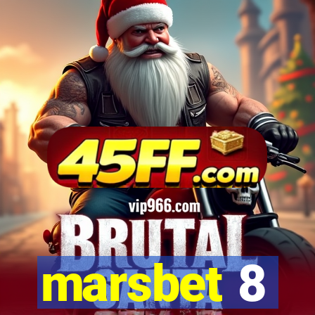 marsbet 8